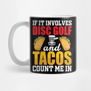 Disc Golf Funny Tacos & Disc Golf Mug